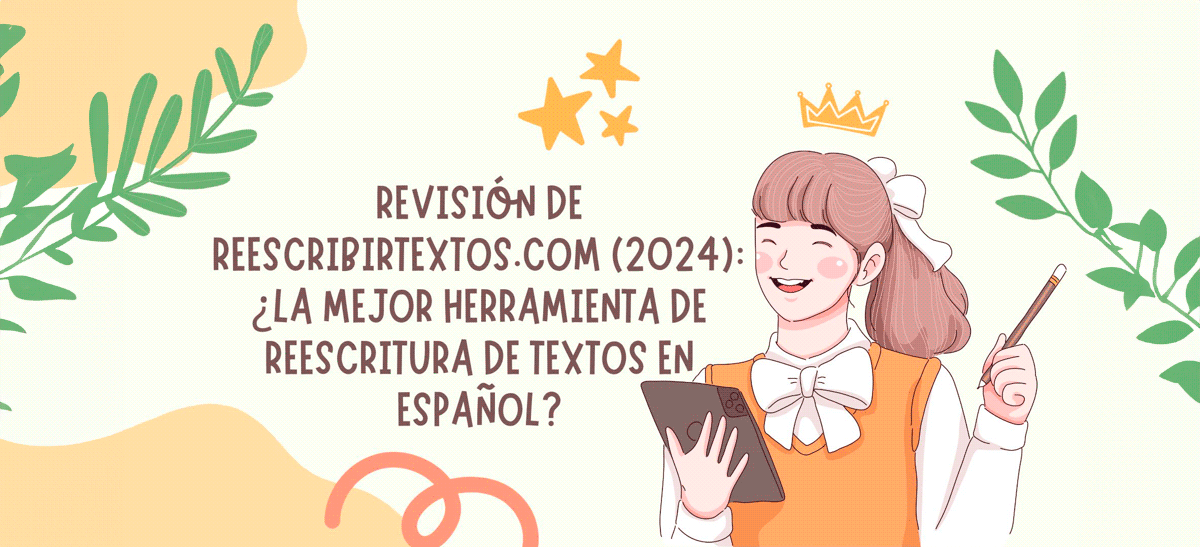 cual-es-la-mejor-herramienta-de-reescritura-de-textos-en-espanol